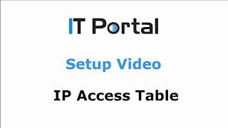 IT Portal - IP Access Table