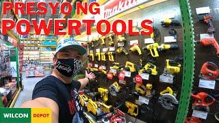 MAGKANO ANG MGA POWER TOOLS SA WILCON ?