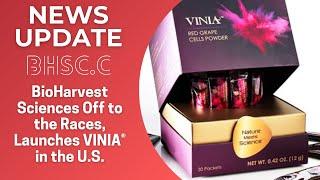 BioHarvest Sciences (BHSC.C) Off to the Races, Launches VINIA® in the U.S.