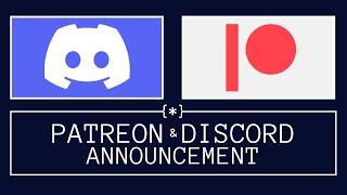 Patreon & Discord Announcement