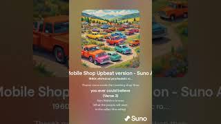 Mobile Shop Upbeat version - Suno AI