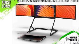 Aura Displays Triple Aero 15.6 Pro Max 43-inch Foldable Portable Monitor Launched - All Details Here