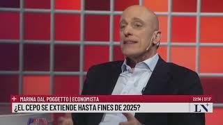 ¿El cepo se extiende hasta fines de 2025? Marina Dal Poggettto con Carlos Pagni