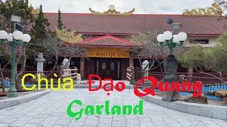 Chùa Đạo Quang Ở Garland (Dallas) Texas 2022 | DAO QUANG Buddhist Temple, Garland