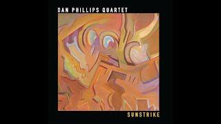 Dan Phillips Quartet - Sunstrike