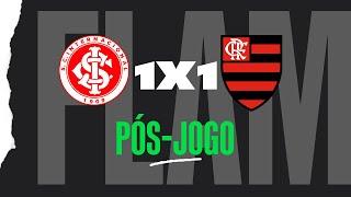 AO VIVO | PÓS-JOGO DE INTERNACIONAL X FLAMENGO | ANÁLISE, NOTAS E MAIS | + REACT DO BOTAFOGO