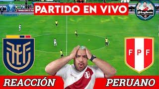 SUFRE PERUANOECUADOR 1-0 PERUEN VIVO ELIMINATORIAS SUDAMERICANA 2024Reaccion Hincha Peruano