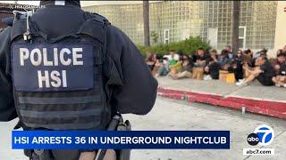 36 Chinese, Taiwanese nationals arrested at LA area underground nightclub
