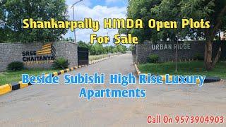 #Shankarpally #HMDAOpenPlots for Sale||Beside #SubishiApartments||#Bhanur#Mokila #Kollur#Sale #Plots