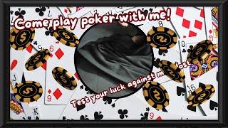 【Poker with Nostra】Come try your luck against me. 【audience interaction stream】