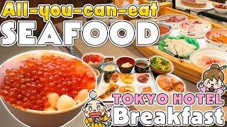 Tokyo Hotel / All-you-can-eat salmon roe and sashimi at the breakfast buffet / Japan Travel