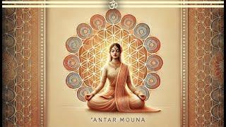 Antar Mouna: The Sanctuary Of Inner Stillness (Guided Meditation) Classical Yoga Dharana