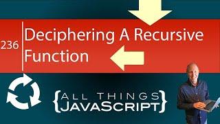 Deciphering JavaScript: Why Does this Recursive Function Work the Way it Does?