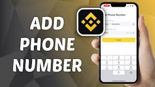 How to Add Phone Number on Binance