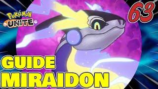 MIRAIDON, LE POKÉMON PARADOXE - GUIDE #63 - POKÉMON UNITE