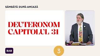Deuteronom 31 [3]  • Dumnezeu a hotărât să ne ajute | Iacob Coman