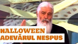 halloween ADEVĂRUL NESPUS - Parintele Calistrat