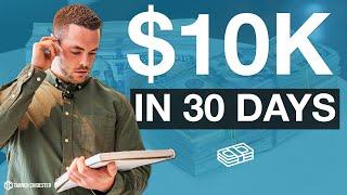 How Fast Can You Make $10K | Tanner Chidester