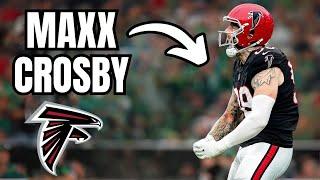 The FALCONS Are About To do the Unthinkable! (Maxx Crosby Trade)