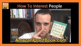 How To Interest People 