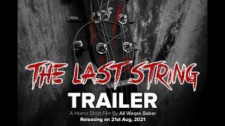 The Last String - Trailer - A Horror Short Film