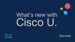 Security and Ethical Hacker | What's new with Cisco U. | October 2024