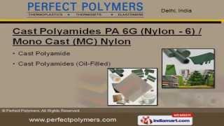 Engineering Plastics and Elastomers by Perfect Polymers, New Delhi