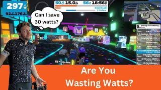Are You Wasting Watts? - Zwift Race - How To Save Watts