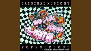 Full Mixtapee Popping for 1 Hour Nonstop PopYourSoul Original Music