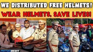 We Distributed Free Helmets! Road Safety Awareness | MotorBeam