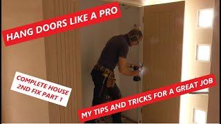 How to hang a door with a professional carpenter***COMPLETE HOUSE 2ND FIX CARPENTRY PART 1***