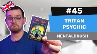 Alexis' Reviews #45 - Tritan Psychic by Mental Brush