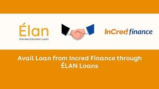 Avail Loan from Incred Finance through Elan Loans