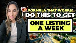 THE ONLY Formula You Need for How to Get 1 Listing a WEEK