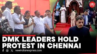 DMK protests in Chennai against Governor R N Ravi's walkout from T N Assembly