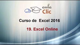 Curso de Excel 2016. 19.3. Excel online.