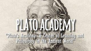 "Plato's Academy: The Birthplace of Western Philosophy"