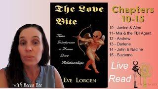 Love Bite (Part 3)  Alien Interference in Human Love Relationships *LIVE READ*