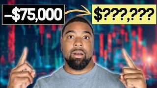 Lost $75,000 Day Trading - Now What?