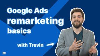 Get Started With Google Ads Remarketing