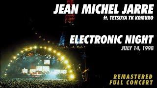 Jean Michel Jarre - Electronic Night (July 14, 1998) Complete Concert [Remastered]