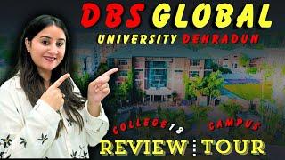 DBS Dehradun Reviews | Campus Tour @DBSGlobalUniversityDehradun  | MBA Placement 2024