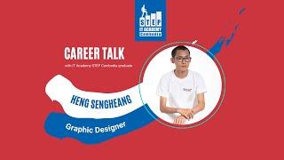 Short version of career talk with Heng Sengheang, IT Academy STEP Cambodia graduate