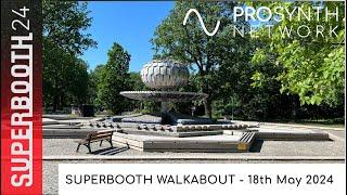 Superbooth 2024 Walkabaout