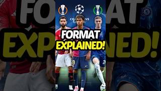 New Champions League Format EXPLAINED! 