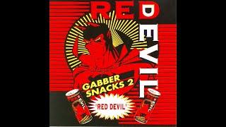 GABBER SNACKS 2 [FULL ALBUM 140:31 MIN] 1997 "RED DEVIL" HIGH QUALITY CD1 + CD2 + TRACKLIST