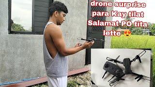 NAG PALIPAD NG DRONE SI TILAT /SURPRISE NI TITA LETTE ️