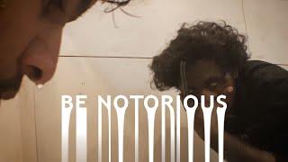 Be Notorious