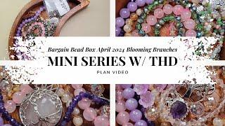 Bargain Bead Box Mini Series April 2024: The Plan with Thunderhorse Descendant