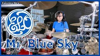 Mr. Blue Sky -  Electric Light Orchestra ( ELO ) || Drum cover by KALONICA NICX